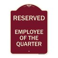Signmission Reserved Parking Employee of Quarter Heavy-Gauge Aluminum Sign, 24" x 18", BU-1824-23135 A-DES-BU-1824-23135